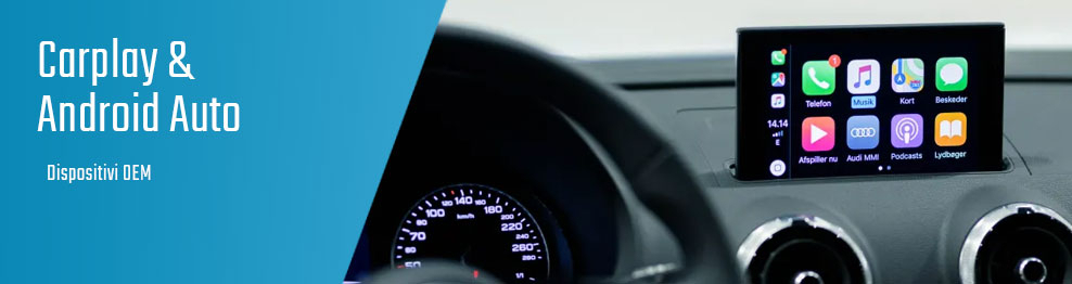 Carplay & Android Auto - Integrazione OEM