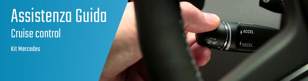 Cruise control - Kit Mercedes