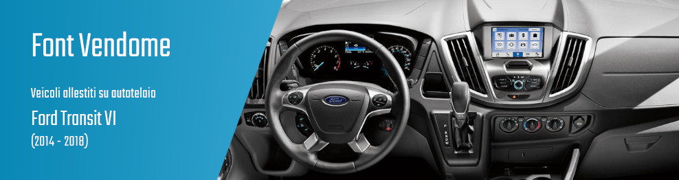 Font Vendome su Ford Transit VI