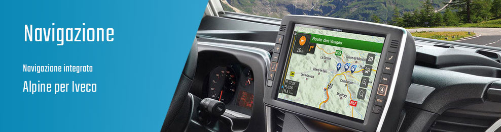 Navigazione Integrata - Alpine per Iveco